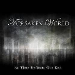 Forsaken World : As Time Reflects Our End